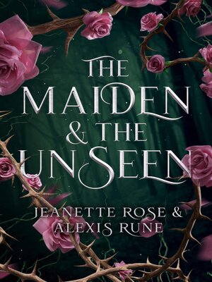 cover image of The Maiden & the Unseen